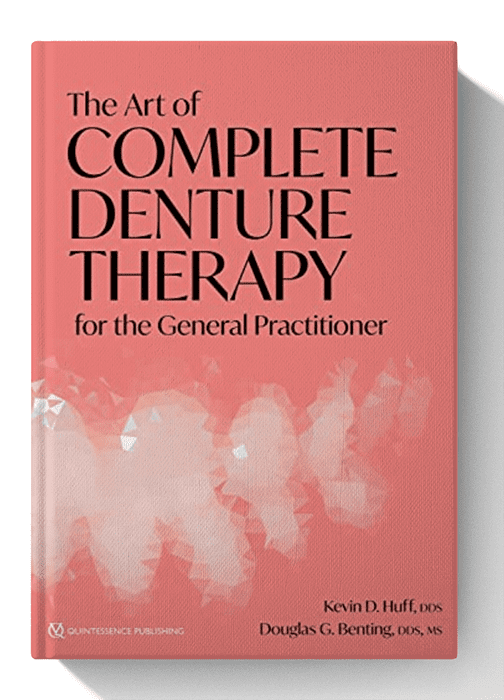 The Art of Complete Denture Therapy for the General Practitioner Kindle Edition
